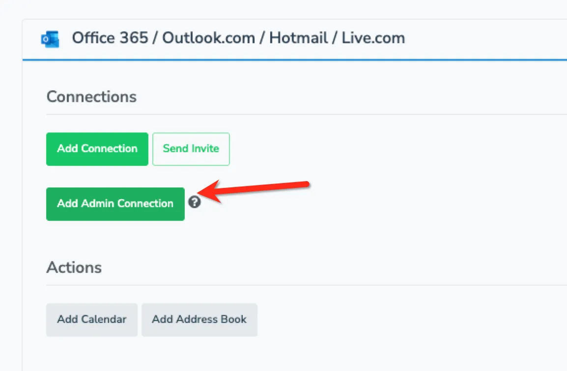 Add Admin Connection button in the Office 365 section of Settings > Integrations
