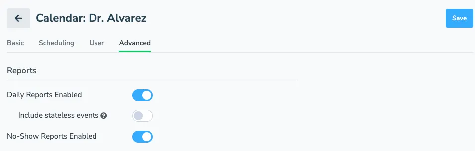 The Reports section on a calendar's Advanced tab, with switches for daily reports, stateless events, and no-show reports