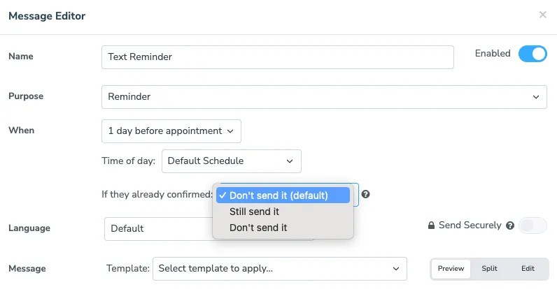 The "If they already confirmed" dropdown in the Message Editor, showing options to follow the default setting, still send, or skip the message after confirmation