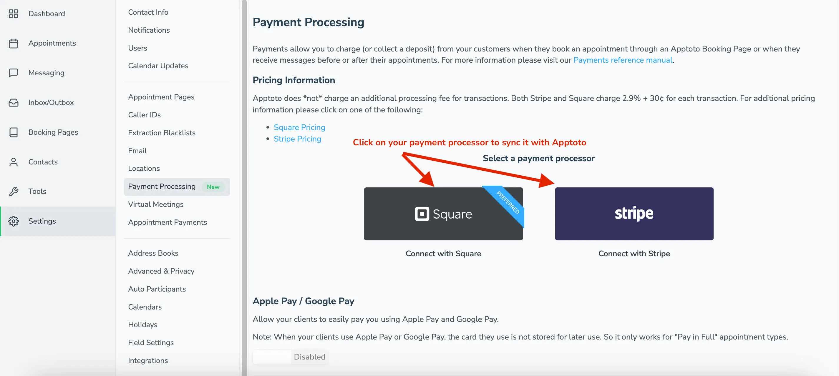 Select your payment processor in Apptoto's Payment Processing tab