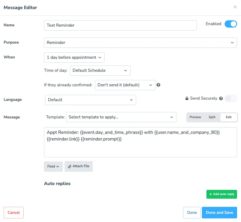 There will be a default template for each SMS, email, or voice call message to edit.