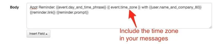 Include the liquid variable field for timezone in your appointment message body